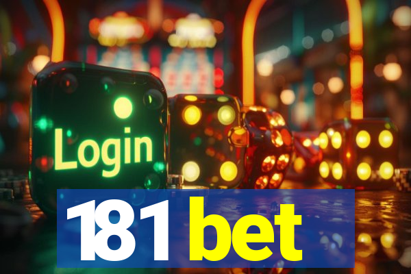 181 bet